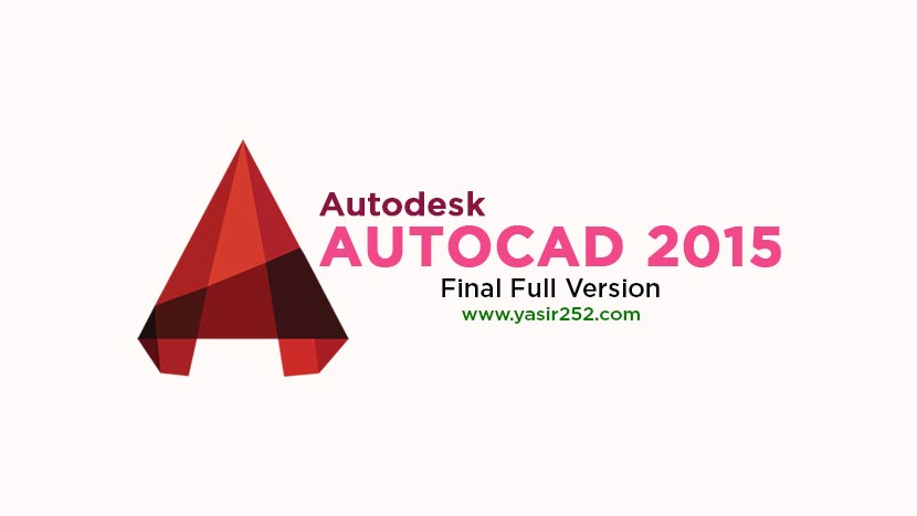 Download AutoCAD 2015 Full Version Free