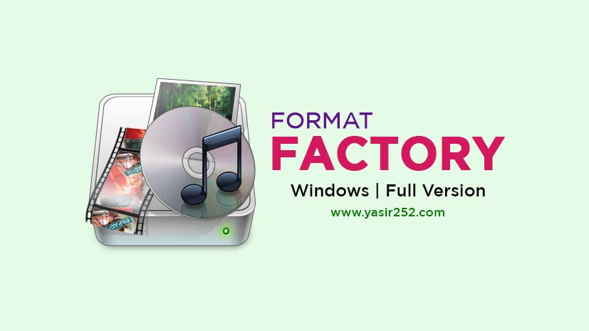 Format Factory Full Version Free Download 5.20 Format Factory Full Version Free Download 5.20