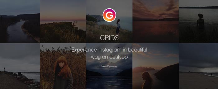 Grids Instagram Windows Desktop Full Features Grids Instagram Windows Desktop Full Features