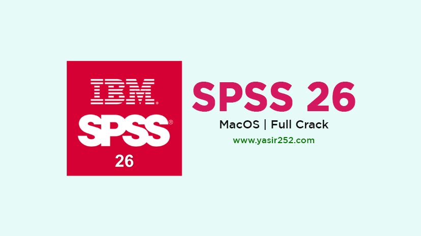 Download SPSS 26 MacOS Full Version Gratis untuk Analisis Data