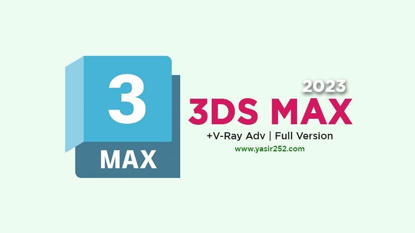 Download 3DS Max 2023 Full Version dengan V-Ray 6.0 untuk desain 3D profesional