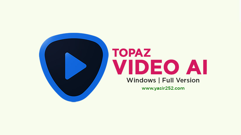 Download Topaz Video AI Full Version for PC