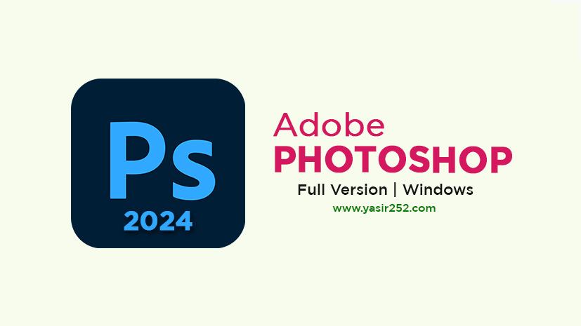 Adobe Photoshop 2024 Free Download Full Version 25.11