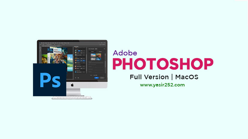 Download Adobe Photoshop 2024 Mac Full Version
