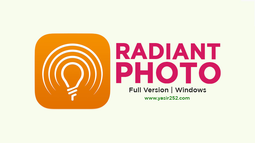 Download Radiant Photo Full Version (Windows) Download Radiant Photo Full Version (Windows)