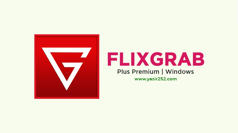 FlixGrab Premium Full Crack Free Download