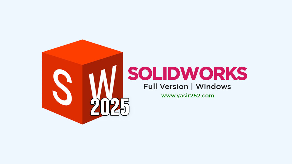 Download SolidWorks 2025 Full Version Gratis 64 Bit