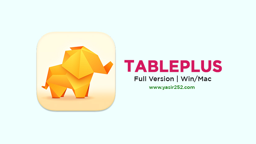 TablePlus Free Download Full Version TablePlus Free Download Full Version
