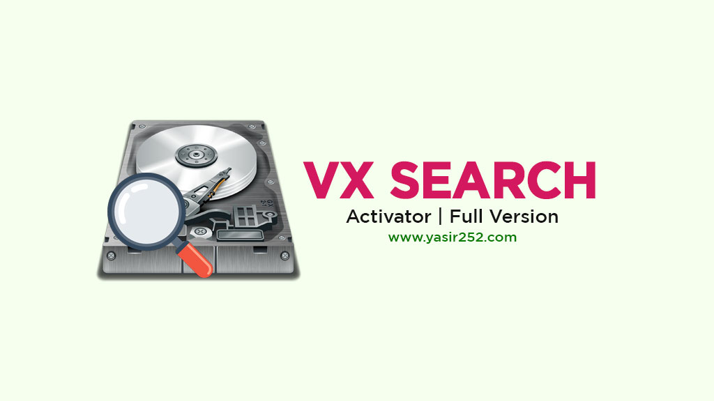 VX Search Full Version - Search Files Easily & Fast! Download VX Search Full Version Crack Free