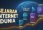 Pengertian Internet dan Sejarah timeline perkembangan internet terbaru