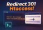 Cara Redirect 301 Website Menggunakan htaccess