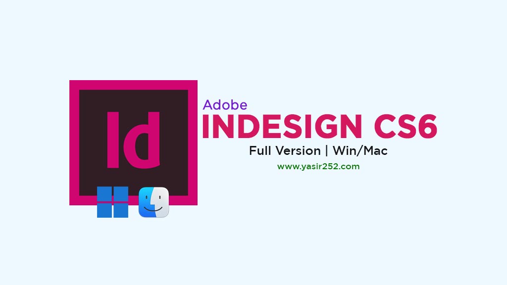 Adobe InDesign CS6 Full Version Download (Windows & MacOS)