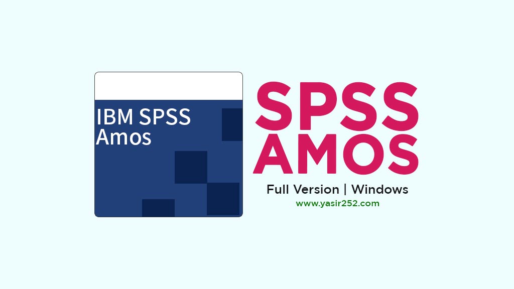 Download IBM SPSS Amos 24 Full Version Terbaru