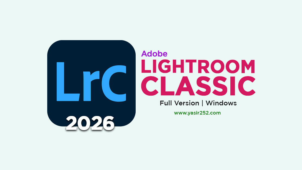 Download Adobe Lightroom Classic 2026 Full Version Gratis untuk Windows