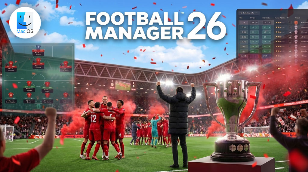 Download Football Manager 2026 Mac Full Crack
